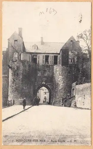 CPA Boulogne sur Mer, Porte Gayole, gel. 1904