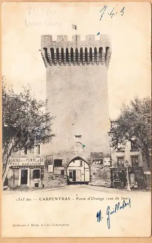 CPA Carpentras, Porte d'Orange- vue de face, ohnl.