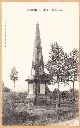 CPA La Ferte Gaucher, La Colonne, ungel.