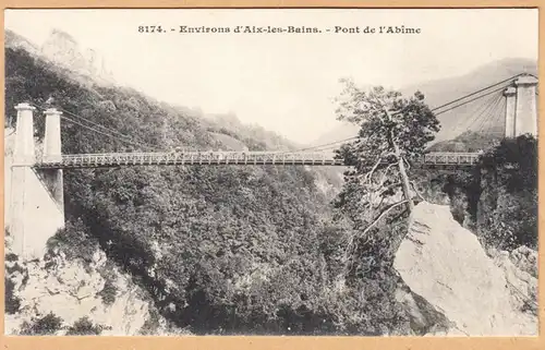 CPA Environs d'Aix les Bains,Pont de l'Abime, ungel.