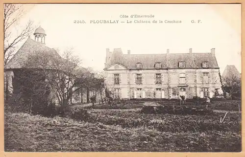 CPA Ploubalay, Le Château de la Crochais, ungel.