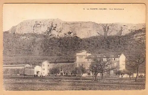 CPA La Sainte Baume, Vue generale, ungel.