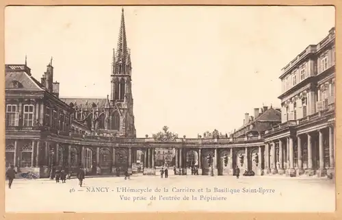CPA Nancy L'Hemicycle de la Carriere et la Basilique Saint Epvre vue prise de l'entree de la Pepinie, ungel.
