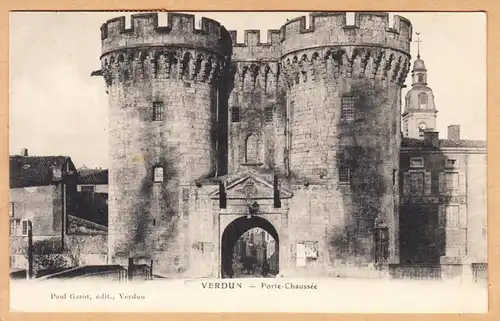 CPA Verdun, Porte-Chaussee, gel. 1910