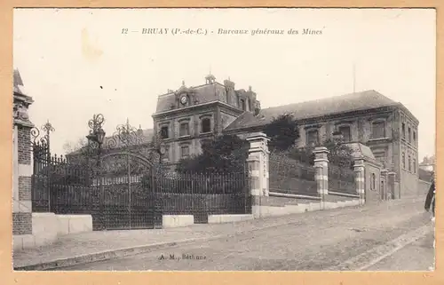 CPA Bruay, Bureaux generales des Mines, ohn.