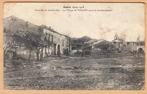 CPA Gerbeviller, Le Village de VALLOIS apres le bombardement, ohnl.