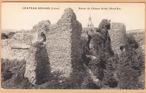 CPA Chateau-Renard, Ruines du Chaterau feodal, ohnl.