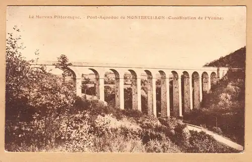 CPA Le Morvan Pittoresque, Pont Aqueduc de Montreulillon, uns.