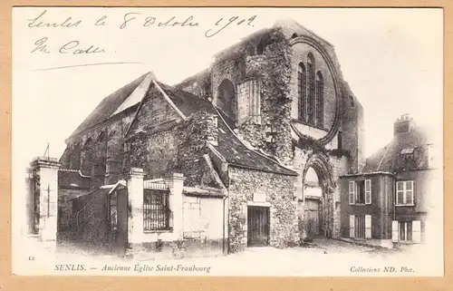CPA Senlis, Ancien Eglise Saint Franbourg, gel. 1902