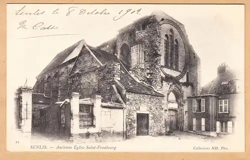 CPA Senlis, Ancienne Eglise Saint Franbourg, gel. 1902