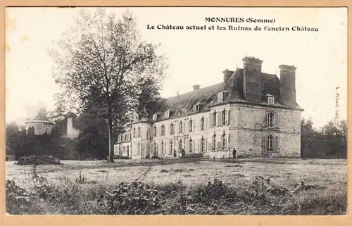 CPA Monsures, Le Chateau actif et les Ruines de l'ancienne Chatu, ohnl.