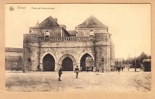 CPA Douai, Porte de Valenciennes, ohn.