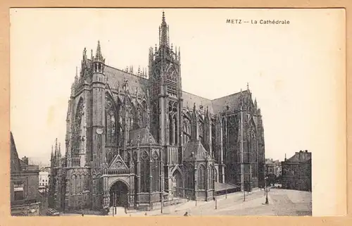 CPA Metz, La Cathédrale, mons.