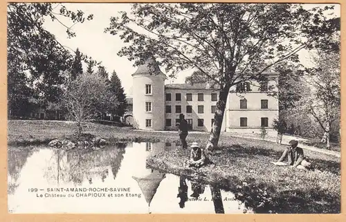 CPA Saint-Amand-Roche-Savine, Le Chateau du Chapioux et son Etang, ungel.