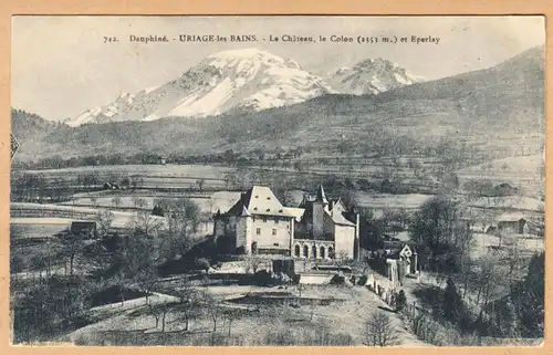 CPA Uriage-les-Bains, Le Chateau, le Colon et Eperlay, ohn.