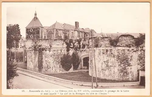 CPA Ancenis, Le Chateau date du XV, ungel.
