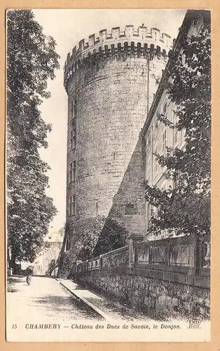CPA Chambery, Chateau des Ducs de savoie, le Donjon, Militaire Post, gel. 1918