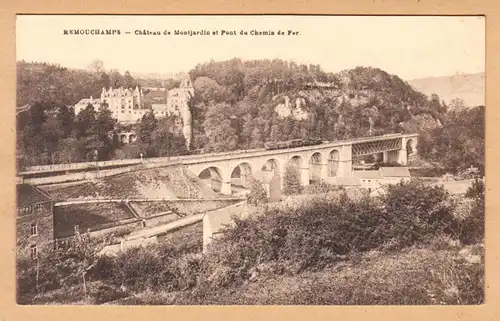 CPA Remouchamps, Chateau de Montjardin et Pont du Chemin de Fer, ohnl.