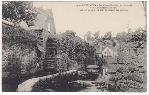 CPA Pont Aven, Ses vieux Moulins, sa chaussée et la si pittorie riviere, ohnl.