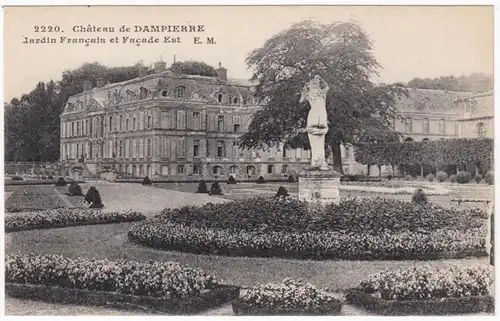 CPA Château de Dampierre, Jardin Français et Façade Est, ungel.