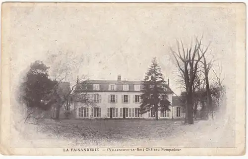 CPA Villeneuve le Roi, La Faisanderie, Chateau Pompadour, ungel.