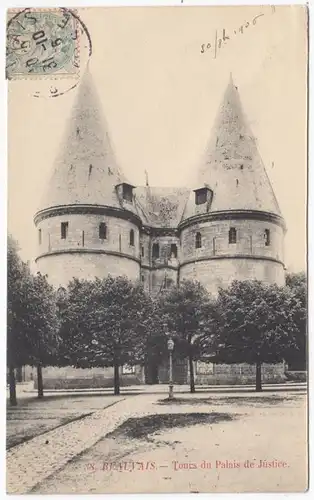 CPA Beauvais, Tours du Palais de Justice, gel. 1906