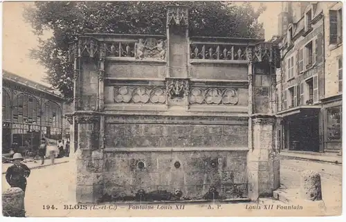 CPA Blois, Fontaine Louis XII, ohn.