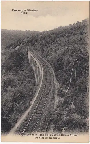 CPA Paysage sur la ligne de la Chaise- Dieu a Arlanc, Le Viaduc du Merle, ohne.