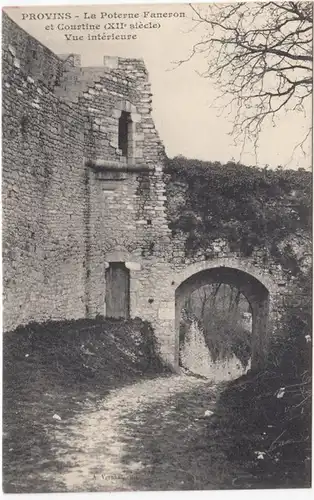 CPA Provins, La Poterne Faneron et Courtine, Vue interieure, ungel.