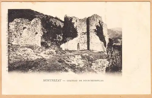 CPA Montpezat, Chateau de Pourcheyrolles, engl. 1903