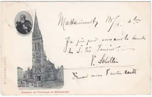 CPA Basilique du Pélerinage de Mattaincourt, gel. 1899