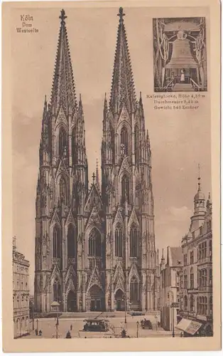 AK Köln, Dom, Westseite, Kaiserglocke, ungel. daiert 1907