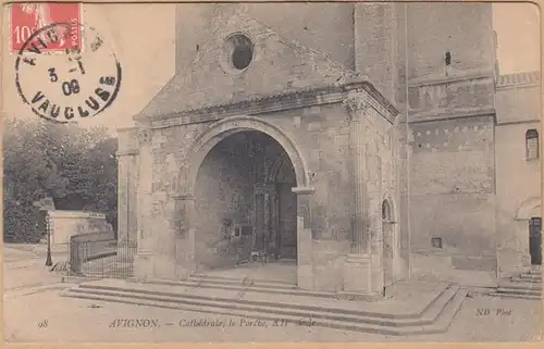 CPA Avignon, Cathedrale le Porche, gel. 1909