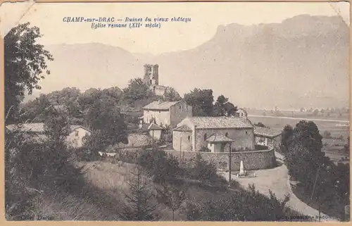CPA Champ-sur-Drac, Ruines du Vieux Château, Eglise Romane, ohn.