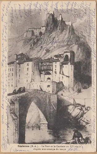 CPA Sisteron. Le Pont Et La Garde au dÃ©sapres une estampe du temps.