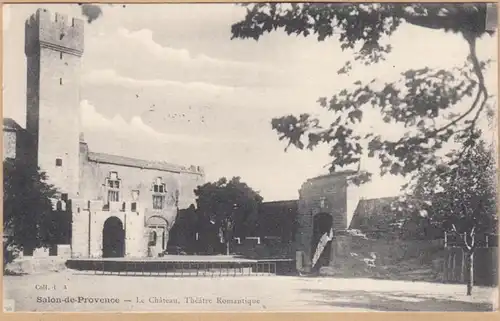 CPA Salon-de-Provence, Le Chateau, Théâtre Romantique, gel. 1929