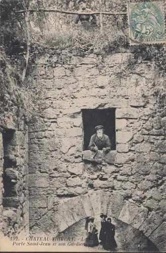 CPA Chateau Thierry, Porte Saint-Jean et son Gardien, gel.