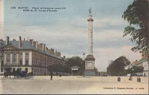 CPA Nantes, Place et Colonne Louis XVI, Hotel du XI Corps d'Armee, 1918