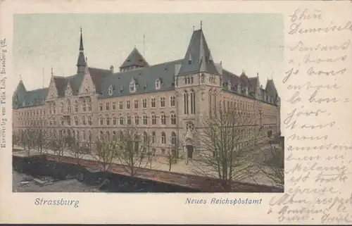CPA Strasbourg Nouveau bureau de poste du Reich, circulé 1901