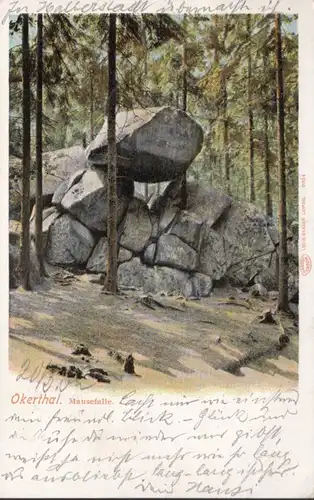AK Okertal Mausefalle, gelaufen 1902
