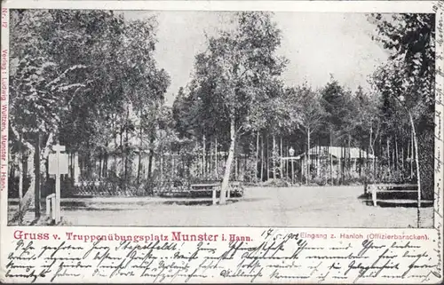 AK Gruss v. Truppenübungsplatz Munster, Eingang zum Hanloh, Offiziersbaracken, gelaufen 1902.