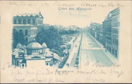 AK Gruß aus Hannover Georgstraße, gelaufen 1900