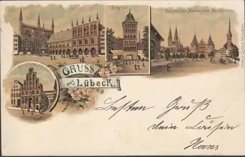 AK Gruss aus Lübeck Rathaus Burgtor Holstentor Schiffergesellschaft, gelaufen 1898