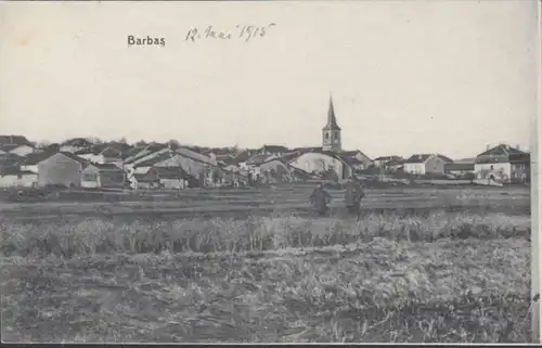 AK Barbas Stadtansicht Feldpostexposition XlX Erstatz Division, gelaufen 1915