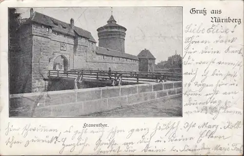 AK Gruss de Nuremberg Fräunentor, couru 1900