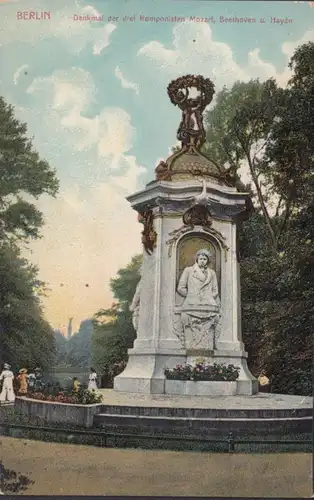 AK Berlin Denkmal der drei Komponisten Mozart, Beethoven und Haydn, gelaufen 1910