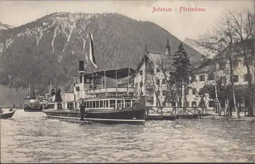 AK Achensee Fürstenhaus Schiffe, gelaufen 1911