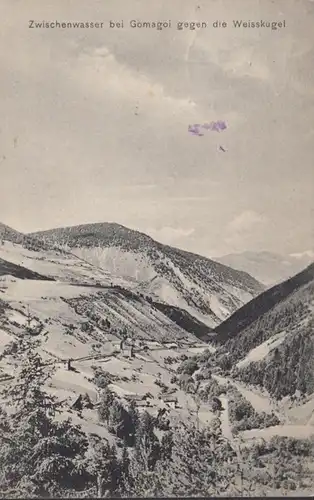 AK Zwischenwasser bei Gomagoi gegen die Weisskugel, gelaufen 1911
