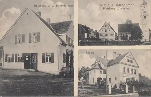 AK Gruß aus Batzenhofen Handlung L.Schmidtbauer Kirche u. Pfarrhaus Schule Feldpost, gelaufen 1918