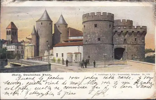 Ansichtskarte Metz Deutsches Tor, gelaufen 1899